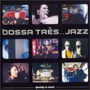 20050527BossaTrèsJazz.jpg
